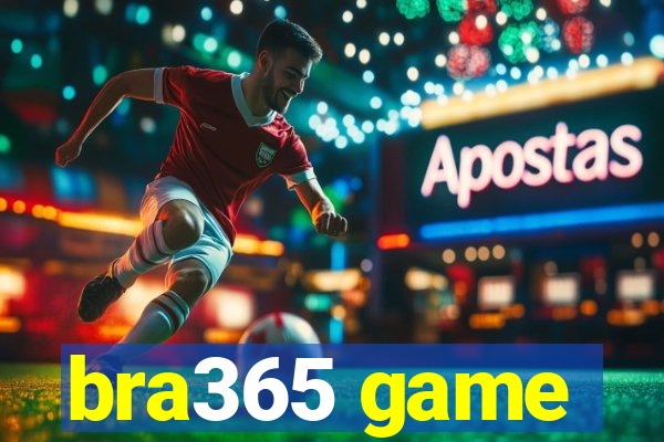bra365 game